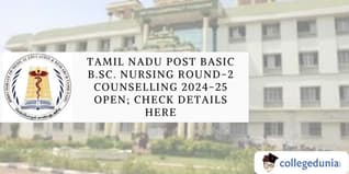 Tamil Nadu Post Basic B.Sc. Nursing Round-2 Counselling 2024-25 Open; Check Details Here